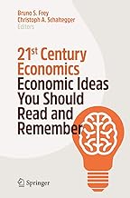 21st Century Economics: Economic Ideas You Should Read and Remember