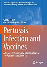Pertussis Infection and Vaccines: Advances in Microbiology, Infectious Diseases and Public Health Volume 12: 1183