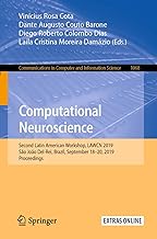 Computational Neuroscience: Second Latin American Workshop, Lawcn 2019, SÃ£o JoÃ£o Del-rei, Brazil, September 18 20, 2019, Proceedings