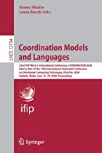 Coordination Models and Languages: 22nd IFIP WG 6.1 International Conference, COORDINATION 2020, Held as Part of the 15th International Federated ... Malta, June 15 19, 2020, Proceedings