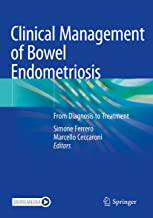 Clinical Management of Bowel Endometriosis: From Diagnosis to Treatment