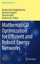 Mathematical Optimization for Efficient and Robust Energy Networks: 4