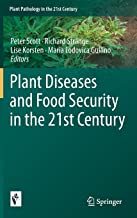 Plant Diseases and Food Security in the 21st Century: 10