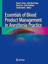 Essentials of Blood Product Management in Anesthesia Practice