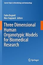 Three Dimensional Human Organotypic Models for Biomedical Research: 430