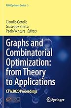 Graphs and Combinatorial Optimization: From Theory to Applications: Ctw2020 Proceedings: 5