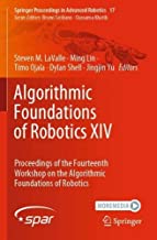 Algorithmic Foundations of Robotics XIV-Part A: Proceedings of the Fourteenth Workshop on the Algorithmic Foundations of Robotics