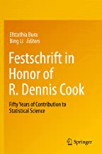 Festschrift in Honor of R. Dennis Cook: Fifty Years of Contribution to Statistical Science