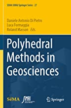 Polyhedral Methods in Geosciences: 27