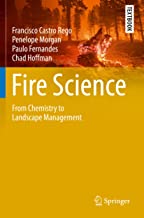 Fire Science: From Chemistry to Landscape Management