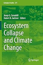 Ecosystem Collapse and Climate Change: 241