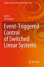 Event-triggered Control of Switched Linear Systems: 365