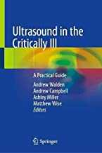 Ultrasound in the Critically Ill: A Practical Guide