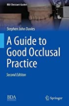 A Clinical Guide to Occlusion: A Guide to Good Practice