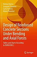 Design of Reinforced Concrete Sections under Bending and Axial Forces: Tables and Charts According to EUROCODE 2