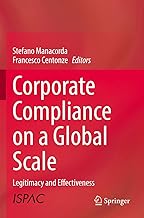 Corporate Compliance on a Global Scale: Legitimacy and Effectiveness