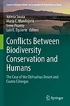 Conflicts Between Biodiversity Conservation and Humans: The Case of the Chihuahua Desert and Cuatro Ciénegas