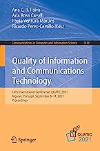 Quality of Information and Communications Technology: 14th International Conference, QUATIC 2021, Algarve, Portugal, September 8–11, 2021, Proceedings: 1439