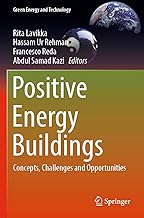 Positive Energy Buildings: Concepts, Challenges and Opportunities