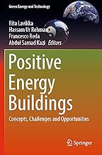 Positive Energy Buildings: Concepts, Challenges and Opportunities