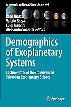 Demographics of Exoplanetary Systems: Lecture Notes of the 3rd Advanced School on Exoplanetary Science: 466