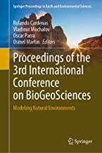 Proceedings of the 3rd International Conference on Biogeosciences: Modeling Natural Environments