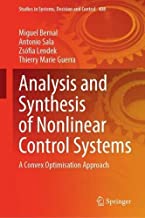 Analysis and Synthesis of Nonlinear Control Systems: A Convex Optimisation Approach: 408