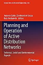 Planning and Operation of Active Distribution Networks: Technical, Social and Environmental Aspects: 826