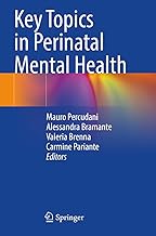 Key Topics in Perinatal Mental Health