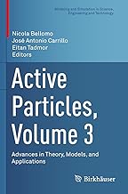 Active Particles: Advances in Theory, Models, and Applications