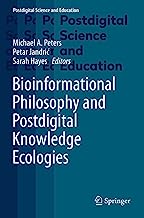 Bioinformational Philosophy and Postdigital Knowledge Ecologies