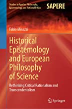 Epistemologia Storico-evolutiva E Neo-realismo Logico: Rethinking Critical Rationalism and Transcendentalism