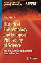 Epistemologia Storico-Evolutiva E Neo-Realismo Logico: Rethinking Critical Rationalism and Transcendentalism: 62