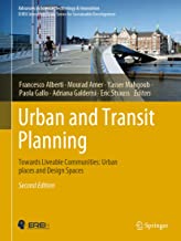 Urban and Transit Planning: Towards Liveable Communities: Urban Places and Design Spaces