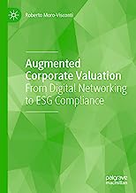 Augmented Corporate Valuation: From Digital Networking to Esg Compliance