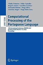 Computational Processing of the Portuguese Language: 15th International Conference, PROPOR 2022, Fortaleza, Brazil, March 21–23, 2022, Proceedings: ... March 21–23, 2022, Proceedings: 13208
