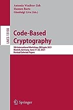 Code-Based Cryptography: 9th International Workshop, CBCrypto 2021 Munich, Germany, June 21–22, 2021 Revised Selected Papers: 9th International ... 21–22, Revised Selected Papers: 13150