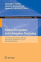 Pattern Recognition and Information Processing: 15th International Conference, PRIP 2021, Minsk, Belarus, September 21–24, 2021, Revised Selected Papers: 1562