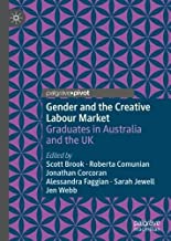 Gender and the Creative Labour Market: Graduates in Australia and the UK
