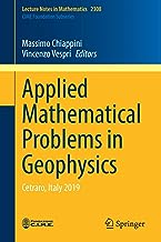 Applied Mathematical Problems in Geophysics: Cetraro, Italy 2019: 2308