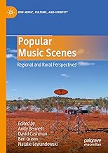 Popular Music Scenes: Regional and Rural Perspectives