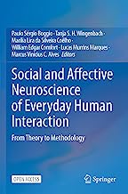 Social and Affective Neuroscience of Everyday Human Interaction: From Theory to Methodology