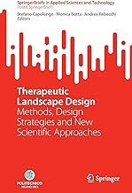 Therapeutic Landscape Design: Methods, Design Strategies and New Scientific Approaches