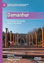 Damanhur: An Esoteric Community Open to the World