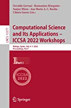 Computational Science and Its Applications – ICCSA 2022 Workshops: Computational Science and Its Applications – ICCSA 2022 Workshops, Malaga, Spain, July 4-7- 2022, Proceedings, Part I: 13377