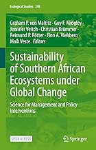 Sustainability of Southern African Ecosystems Under Global Change: Science for Management and Policy Interventions: 248