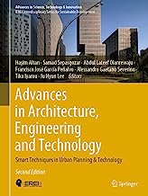 Advances in Architecture, Engineering and Technology: Smart Techniques in Urban Planning & Technology