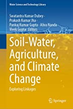 Soil-Water, Agriculture, and Climate Change: Exploring Linkages: 113