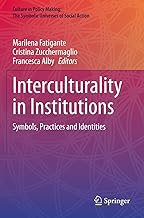 Interculturality in Institutions: Symbols, Practices and Identities