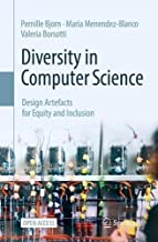 Diversity in Computer Science: Design Artefacts for Equity and Inclusion